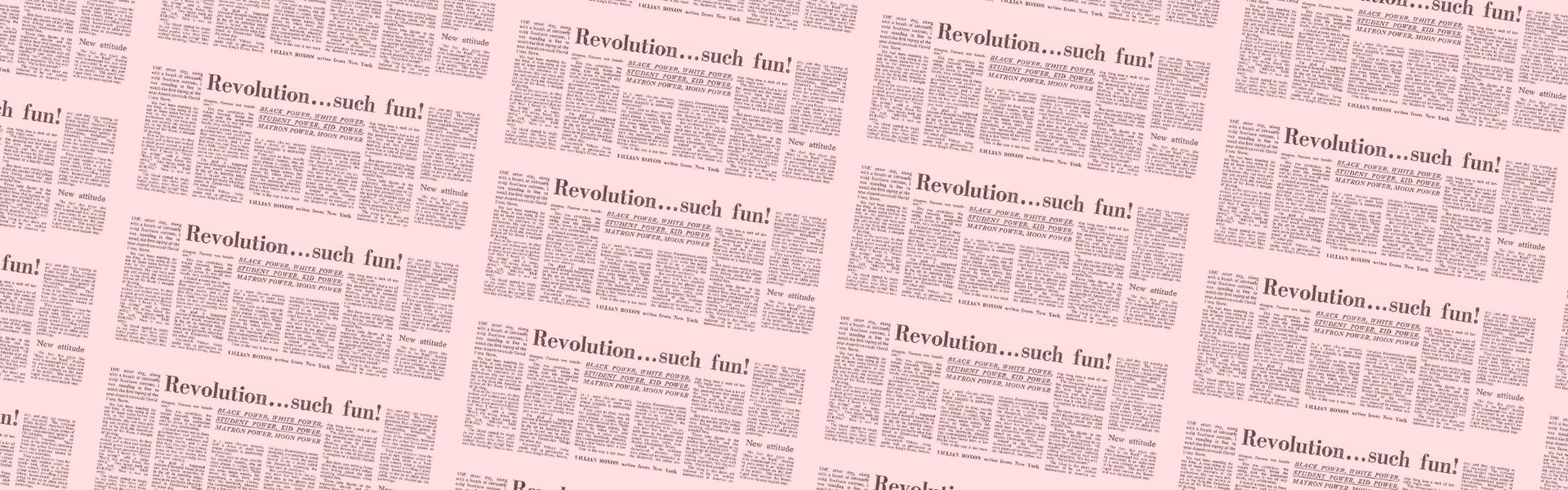 Revolution… such fun / Lillian Roxon, Sydney Morning Herald (Sydney, NSW), 16 July 1969, p2, Newspaper Clipping Collection