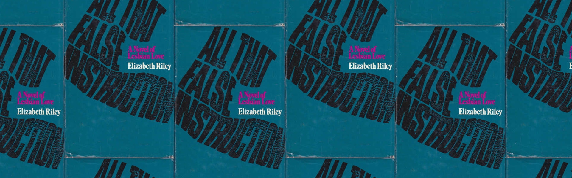 All that false instruction / Elizabeth Riley (London, United Kingdom : Angus and Robertson, 1975), Book Collection