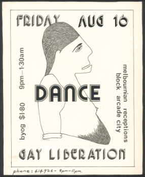 Gay Liberation Dance, Melbournian Receptions, Block Arcade, Friday Aug 16 [flyer] – Julian Desaily, 1974