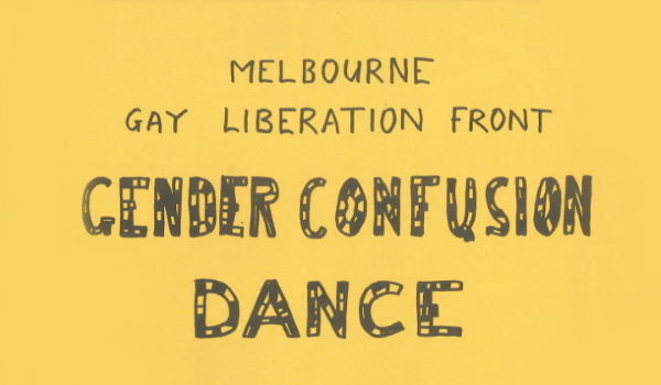 Gender Confusion Dance, Melbournian Receptions, Block Arcade, Friday 27 April (Melbourne, [1973])-Feature Web
