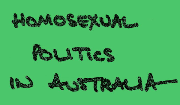 Homosexual Politics In Australia – Di Minnis, Craig Johnstone, 1978 – Feature Web
