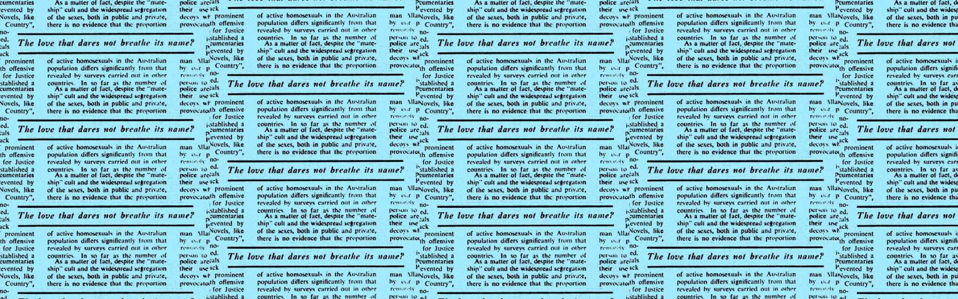 Homosexuality : Australia’s “Greatest Menace”?, Gordon Hawkins, The Bulletin (Sydney, NSW), 8 May 1965 p21-22, Newspaper Clipping Collection