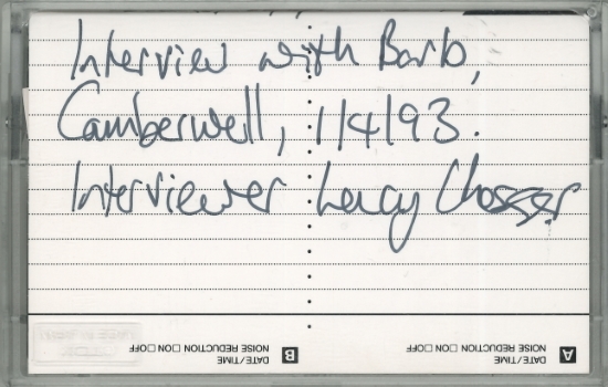 ‘Interview with Barb, Camberwell, 1-4-93’ [audio cassette], Lucy Chesser