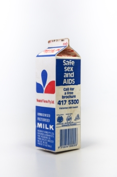 Safe sex and AIDS milk carton – Victorian AIDS Council,1987 (Photo: Loo Zihan)