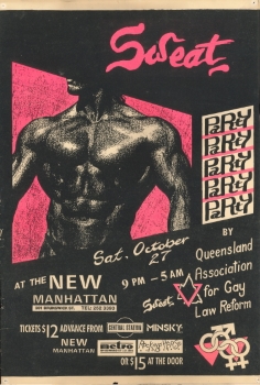 Sweat Party : At the New Manhattan : 201 Brunswick St. (Brisbane, Qld, Australia : Queensland Association for Gay Law Reform, c.1989) A303
