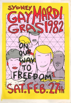 Sydney Gay Mardi Gras 1982 : On Our Way To Freedom. Sat. Feb. 27th (Sydney NSW, 1982), Poster Collection C062